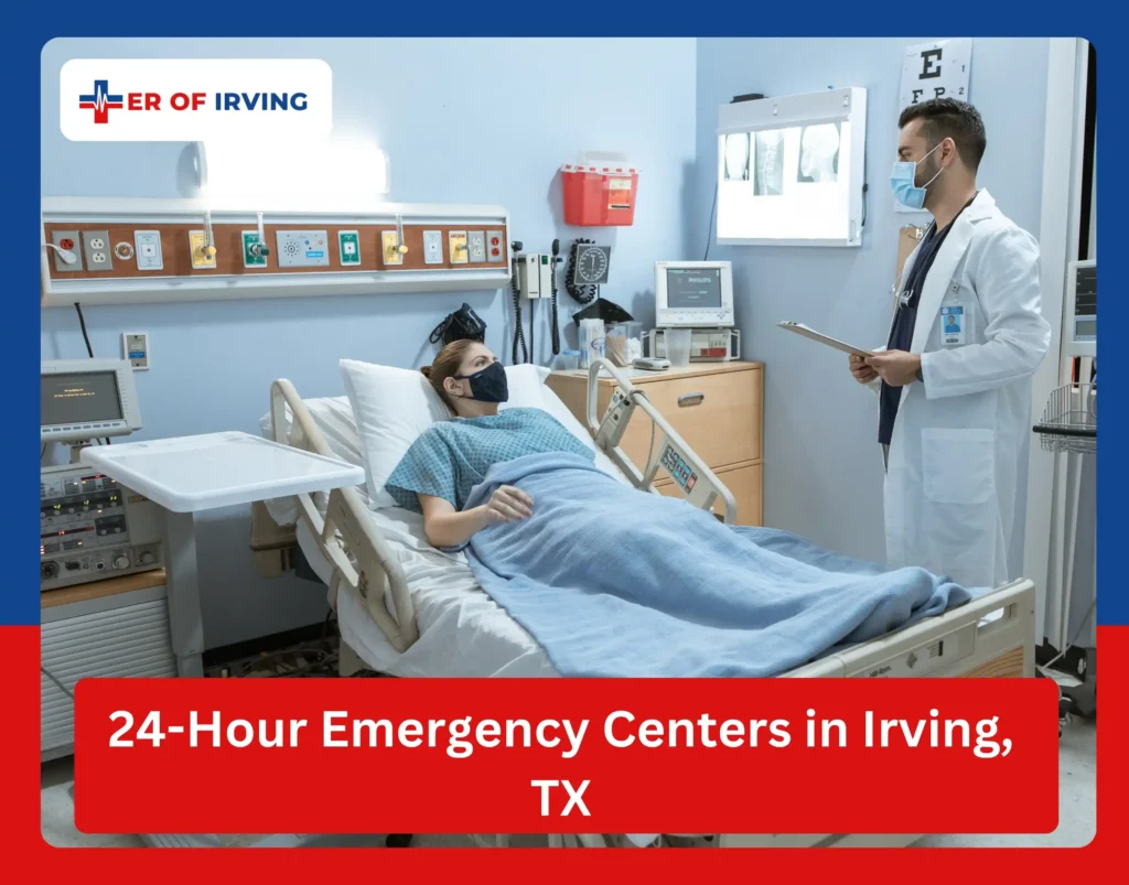 24-Hour Emergency Centers in Irving, TX