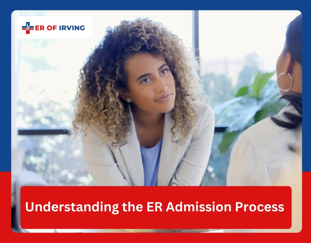 Understanding the ER Admission Process