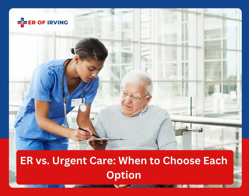 ER vs. Urgent Care When to Choose Each Option
