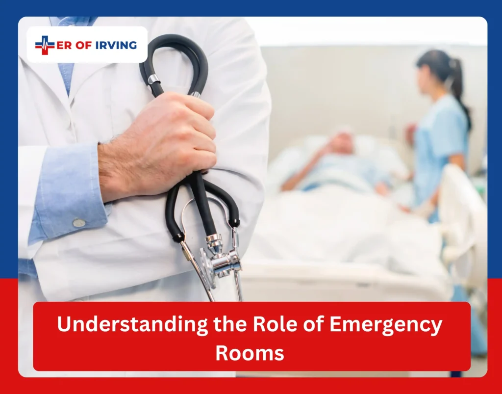 Emergency Room of Irving, TX vs. Urgent Care: What’s the Difference? 1 Emergency Room of Irving, TX vs. Urgent Care: What’s the Difference? Understanding the Role of Emergency Rooms