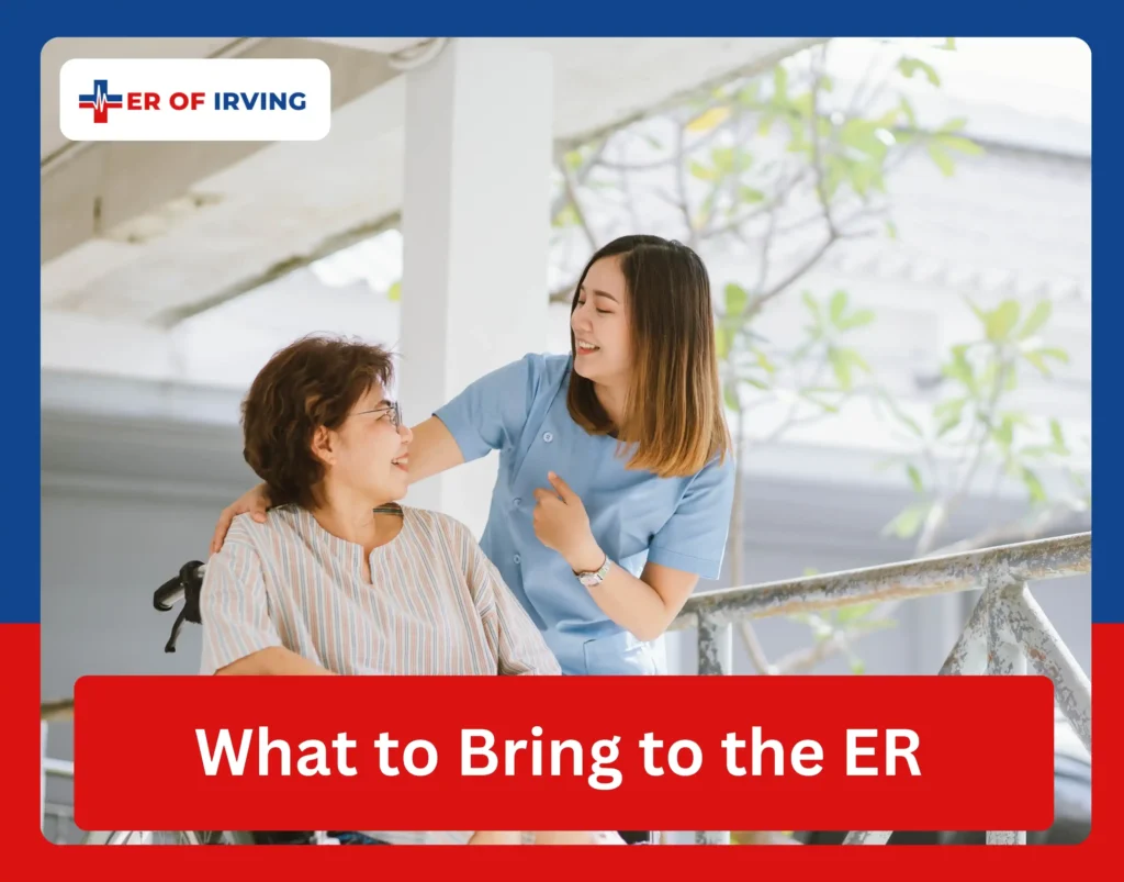 What to Bring to the ER