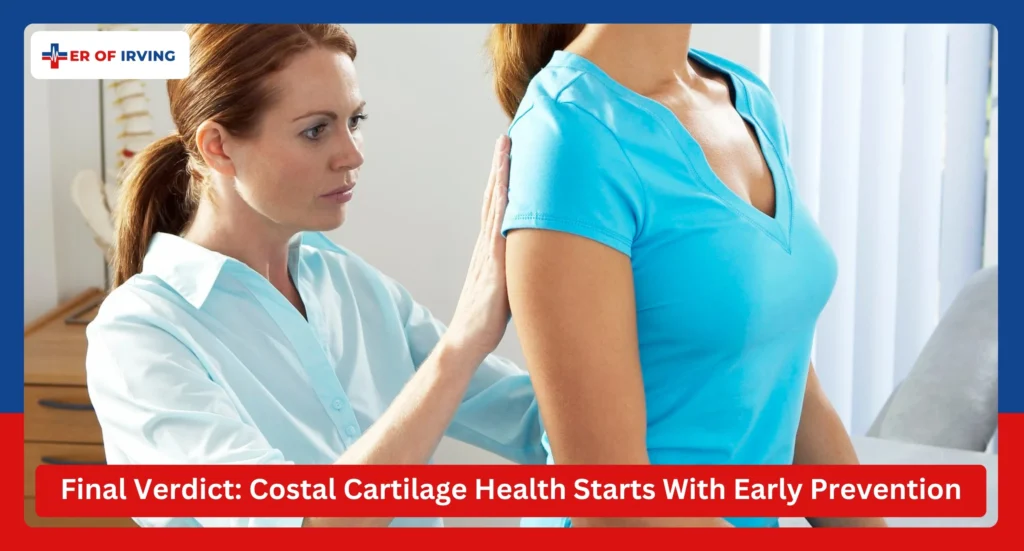 Final Verdict Costal Cartilage Health Starts With Early Prevention