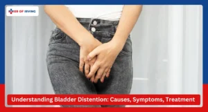 Understanding Bladder Distention Causes, Symptoms, and Treatment