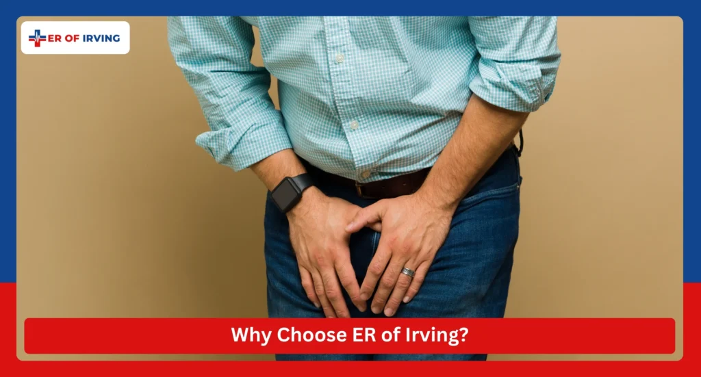 Emergency Care for a Distended Bladder at ER of Irving 3 Emergency Care for a Distended Bladder at ER of Irving Why Choose ER of Irving