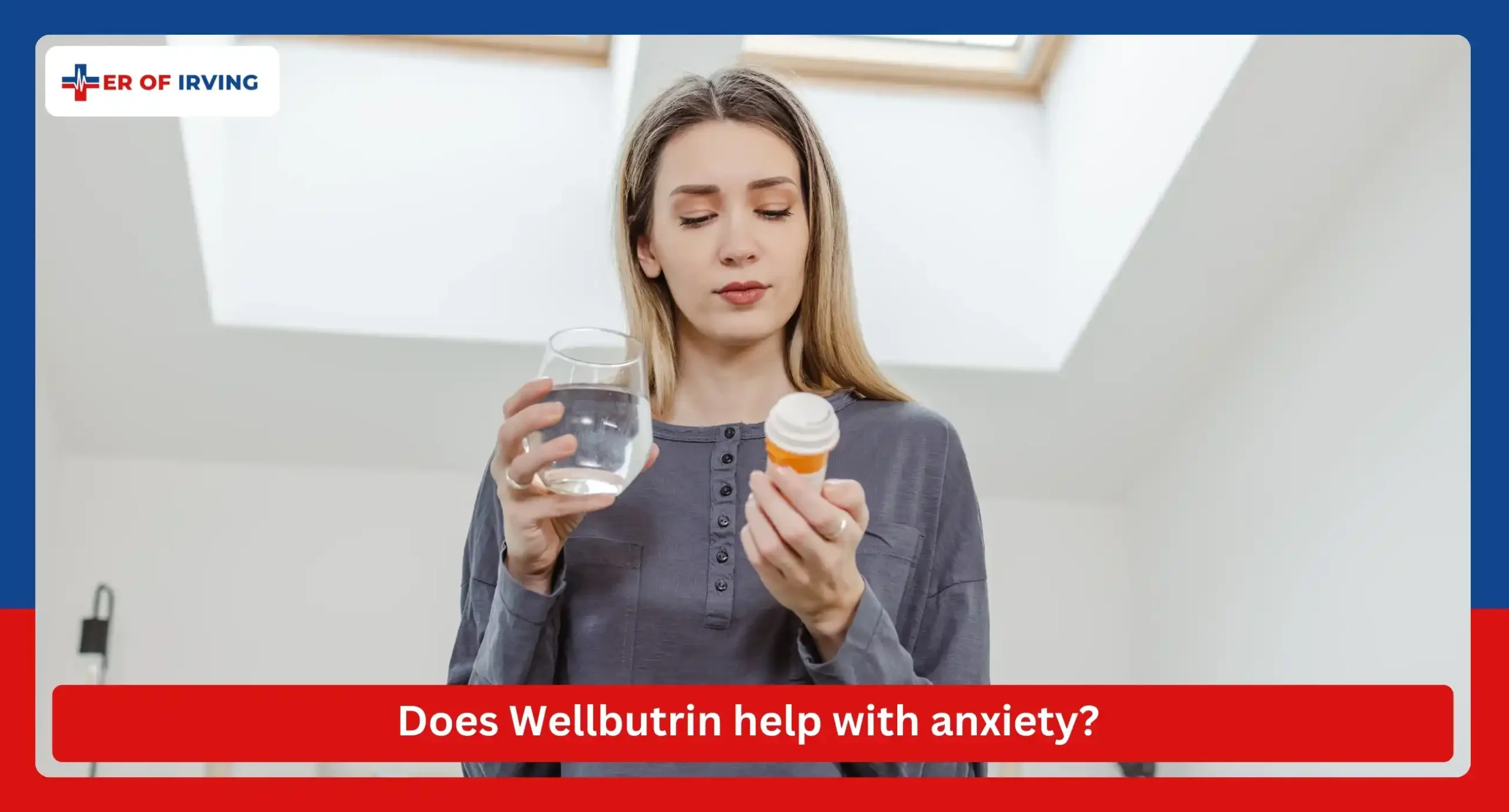 Does Wellbutrin help with anxiety