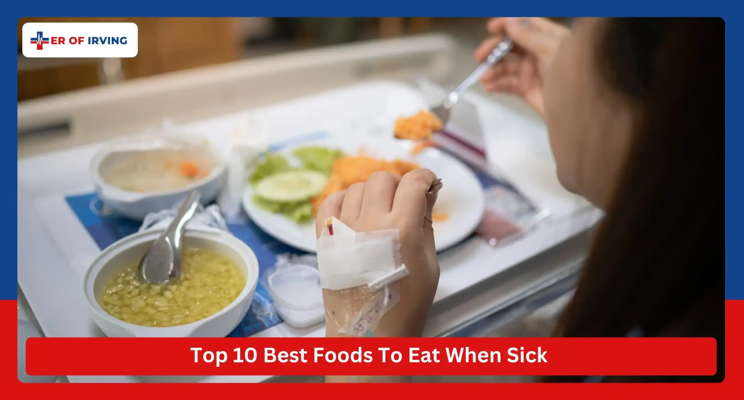 10 Best Foods To Eat When Sick 1 10 Best Foods To Eat When Sick Top 10 Best Foods To Eat When Sick