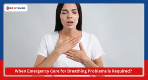 Understanding when emergency care for breathing problems is required